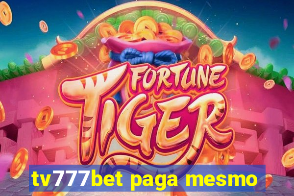 tv777bet paga mesmo